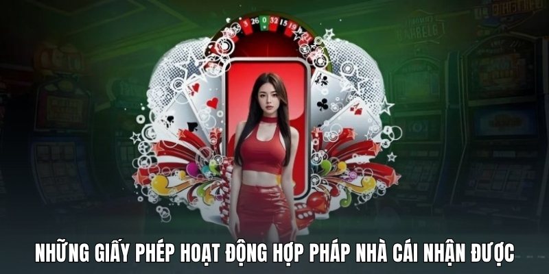 nhung-giay-phep-hoat-dong-hop-phap-nha-cai-nhan-duoc